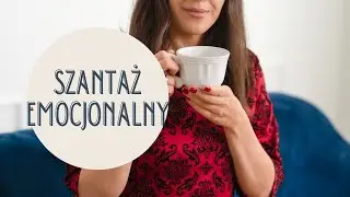 Jak zacząć m&oacute;wić nie - Szantaż emocjonalny Susan Forward