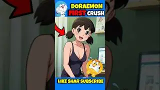 Doraemon cartoon first Crush❓️