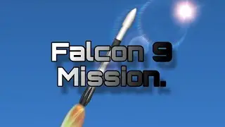 Falcon 9 Mission in SFS