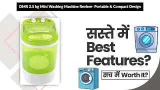 DMR 2.5 kg Mini Washing Machine Review- Portable & Compact Design | Review in Hindi | Features