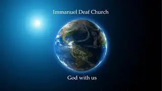 Immanuel Deaf Church - UPIC
