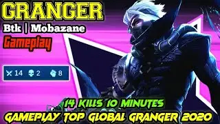 GAMEPLAY TOP GLOBAL GRANGER 2020 | Mobazane Gameplay - Mobile legends