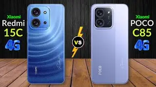 Redmi 15C 4G vs Xiaomi Poco C85 4G | Comparison