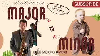 How to Improvise from Major to Minor on Saxophone 🎵 | Alto & Tenor + Free Backing Track