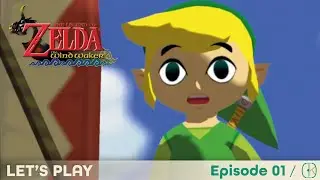Découverte Zelda The Wind Waker - LET'S PLAY / EP 01 / Au revoir mémé