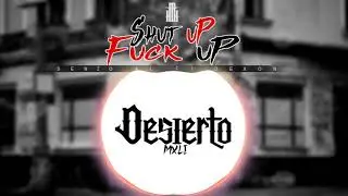 Shut up fuck up | Dexon Ft Senzo AL Prod.by #InfernoRecords