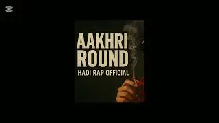 Aakhri Round|rap (HADI BOSS) Hadi rap official 🔥 from north 🔫