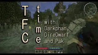 TFC Time w/ Darkphan, DireDwarf and Pak 04