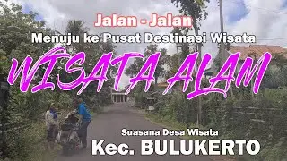 Jalan - Jalan ke Desa Wisata di Kec. Bulukerto