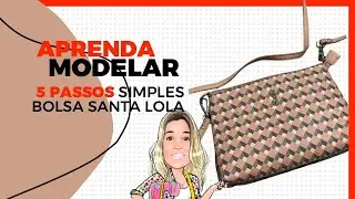 Como fazer do zero  Bolsa Santa Lola