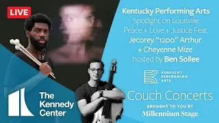 Louisville: Peace + Love + Justice featuring Cheyenne Mize and Jecorey 
