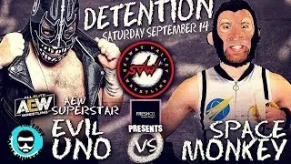 AEW EVIL UNO VS SPACE MONKEY      SVW DETENTION!