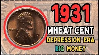 1931 Penny Value - BIG Money from Depression Era Super Gems