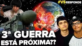 ESTAMOS PRÓXIMOS DE UMA TERCEIRA GUERRA MUNDIAL??