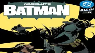 Absolute Batman #2 Review