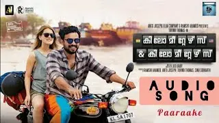 Kilometres & Kilometers | Paaraake Audio song | Tovino Thomas | Sooraj S kurup