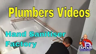 Plumbers Videos - Hand Sanitiser Factory - Daley Plumbing & Heating Leeds
