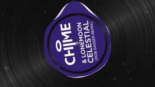 LoneMoon & Chime - Celestial (Rob Gasser Remix)
