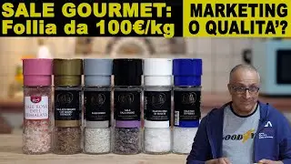 TEST SALE GOURMET - Follia da 100€/kg Marketing o Fuoriclasse? (Test Cieco)