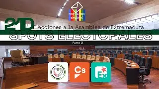 SPOTS ELECTORALES 21D ELECCIONES A LA ASAMBLEA DE EXTREMADURA PARTE 2 (UPE, CS Y NEX)