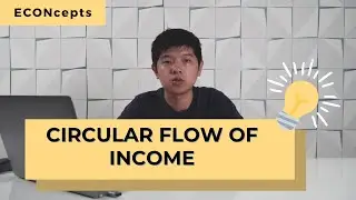 ETG ECONcepts: Circular Flow of Income