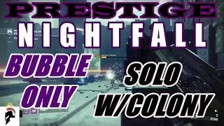 Destiny 2 &mdash; Solo Prestige Nightfall &mdash; Только пузырь с гранатометом колонии &mdash; Дерево вероятностей