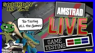 Amstrad LIVE Game Testing Ep320