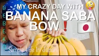 LIFE IN JAPAN  My BANANA SABA  Crazy Day Story   Vlog  100