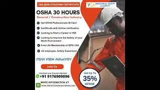 OSHA 30 Hours Construction & Industry , General Course in Chennai - Industrial Safety Academy