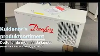 Danfoss IPS 8 &ndash; Luftutskilling gjort enkelt