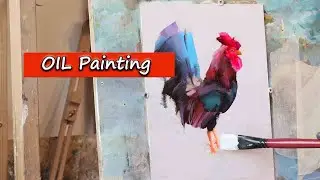 Oil Painting the Rooster - Art Inspiration & Process