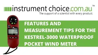 Features and Measurement Tips for the Kestrel-3000 Waterproof Pocket Wind Meter