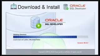 Download and Install Oracle SQL Developer