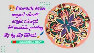 🎨Creamsicle dream,magical vibrant acrylic colourful dot mandala painting step by step tutorial.🖌️