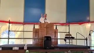 Day 1 Tent Revival 2025- Steve Cowgill- How To Get Right With God And Stay Right With God.