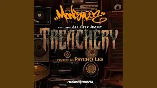 Treachery (feat. All City Jimmy)