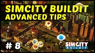 ADVANCED TIPS & TRICKS - SimCity BuildIt - Ep8