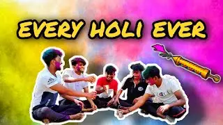 #holi #happyholi #theunique                                   EVERY HOLI EVER || THE UNIQUE