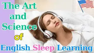 💎🥎Sleep Learning: Grow Your English While You Rest🍉🧅Listening Podcast A2- B1🥫🍪 Improve English