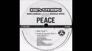 Ruben Mancias Featuring Michelle Weeks - Peace (Main Vocal)