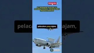 E-7 Wedgetail Australia vs GlobalEye Swedia &ndash; Generasi Baru Pesawat AWACS!