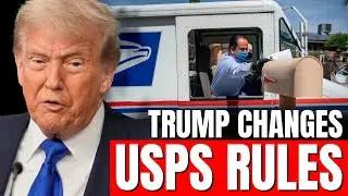 Trump Changes USPS Rules Affecting Mail Ballots