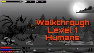 Mad Dragon Defense Android gameplay video Walkthrough Level 1 Humans