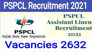 PSPCL Recruitment 2021  Vacancies 2632 ||lattest job update ||All india job notification 2021||