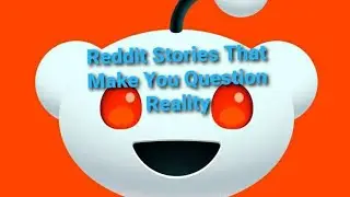 r/AITA Stories That Make You Question Reality #reddit