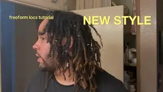 MY NEW FREEFORM LOCS HAIRSTYLE (Freeform Locs TUTORIAL) 👀🔥