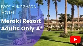 Hotel Meraki Resort  Adults Only 4 Hurghada Egipt