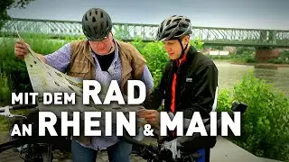 Mit dem Rad an Rhein und Main | doku | erlebnis hessen
