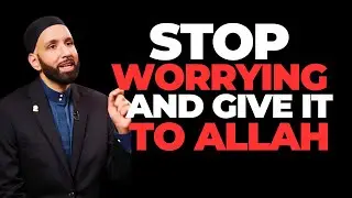 Allah Knows What You&rsquo;re Going Through &mdash; Stay Strong | Dr Omar Suleiman
