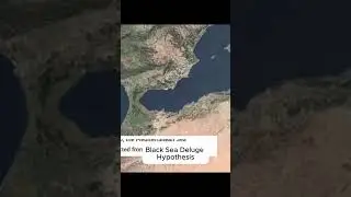 Black Sea Deluge Hypothesis #faktadunia